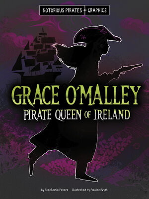cover image of Grace O'Malley, Pirate Queen of Ireland